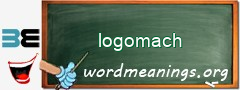 WordMeaning blackboard for logomach